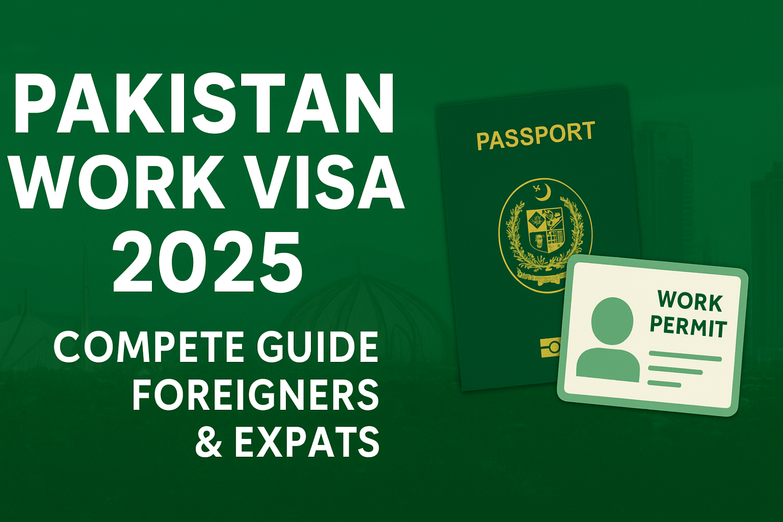 "Foreign professionals working in Pakistan with skyline and flag – Pakistan Work Visa 2025 Guide for Expats and Foreigners"